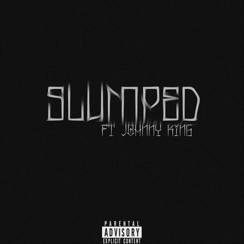 Slumped (feat. Johnny King)