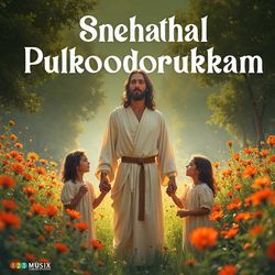 Snehathal Pulkoodorukkam