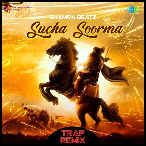 Sucha Soorma - Trap Remix