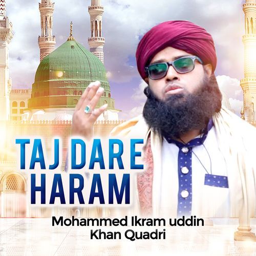 Taj Dare Haram