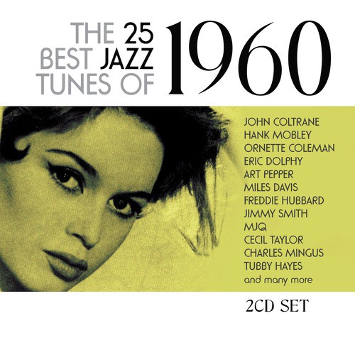 The 25 Best Jazz Tunes of 1960