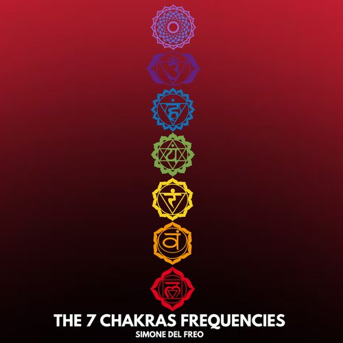 The 7 Chakras frequencies