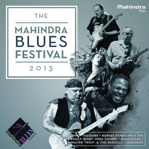 Inside My Head (Live at the Mahindra Blues Festival 2013)