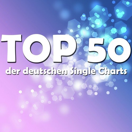 Top 50 der Deutschen Single Charts