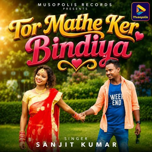 Tor Mathe Ker Bindiya