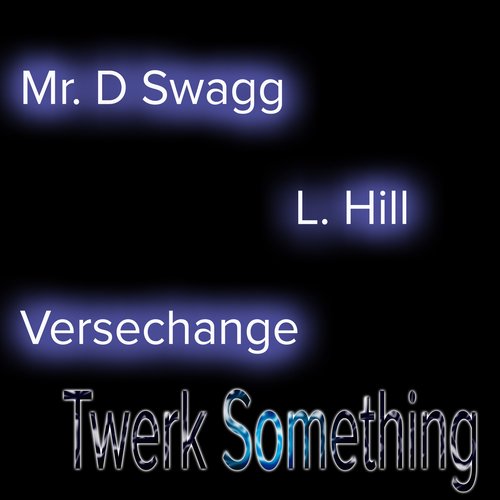 Twerk Something_poster_image