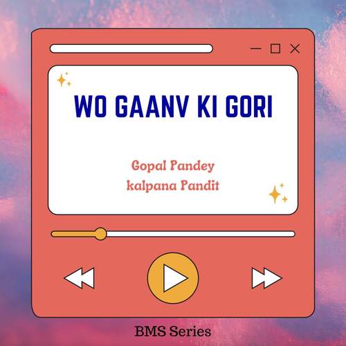 Wo Gaanv Ki Gori