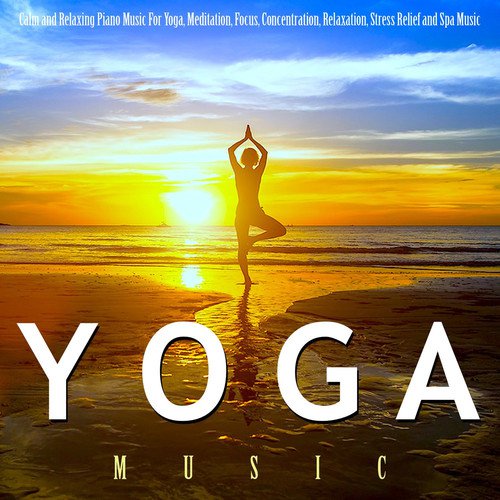 Yoga Spa Music Focus