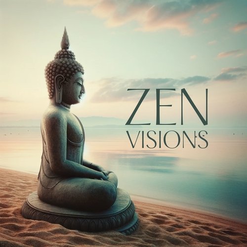 Zen Visions: Tibetan Mantras, Buddhist Meditation Music, Deep Contemplation and Mindfulness_poster_image