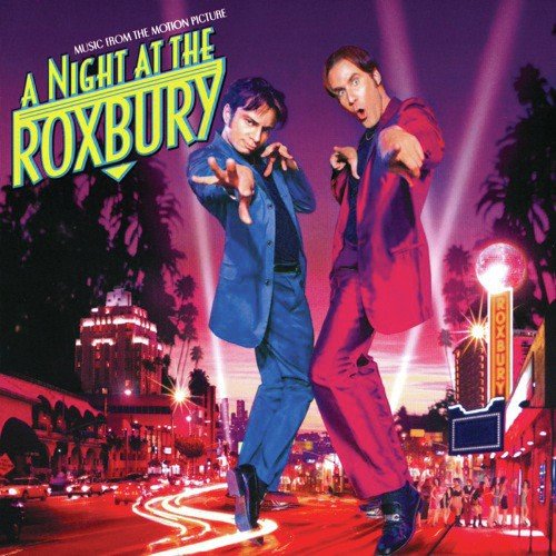 A Night At The Roxbury (Soundtrack)