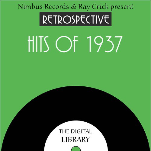 A Retrospective Hits of 1937
