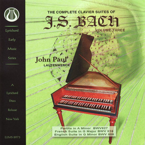Bach: The Complete Clavier Suites Vol. 3