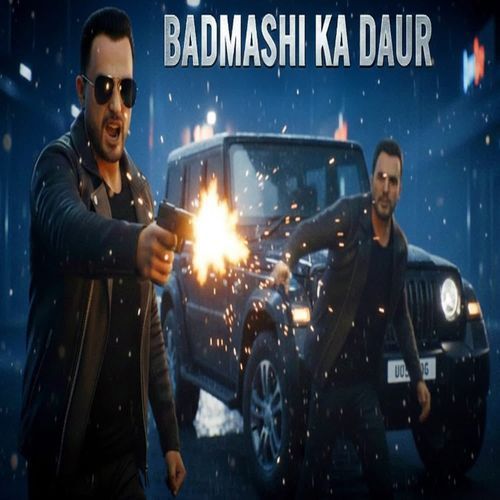 Badmashi Ka Daur