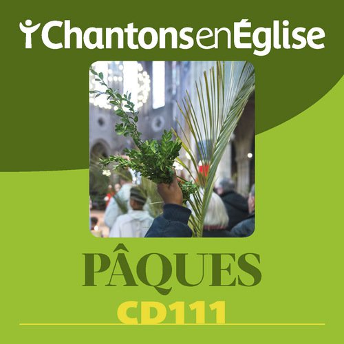 Chantons en Église: Pâques (CD 111)