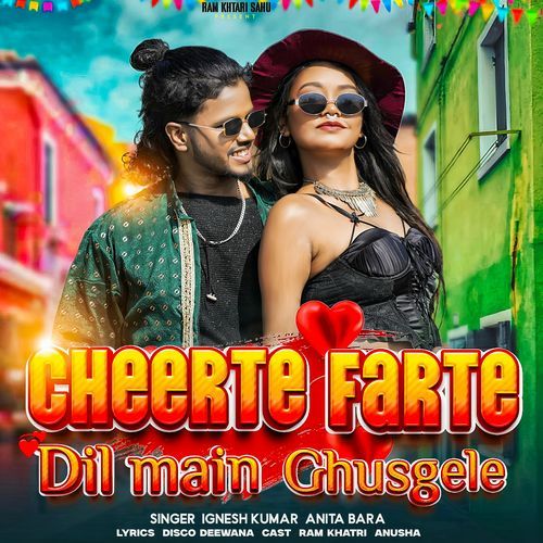 Cheerte Farte Dil Main Ghusgele
