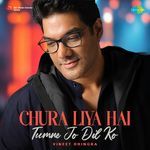 Chura Liya hai Tumne Jo Dil Ko artwork