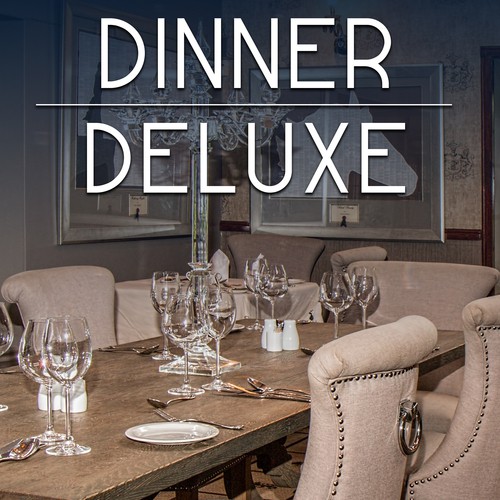 Dinner Deluxe – Mellow Jazz, Special Jazz Music for Dinner, Jazz for Restaurant, Cafe, Wine Bar
