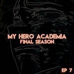 Eri saves Deku "My Hero Academia Final Season EP 7"