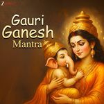 Gauri Ganesh Mantra
