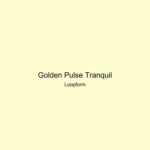 Golden Pulse Tranquil