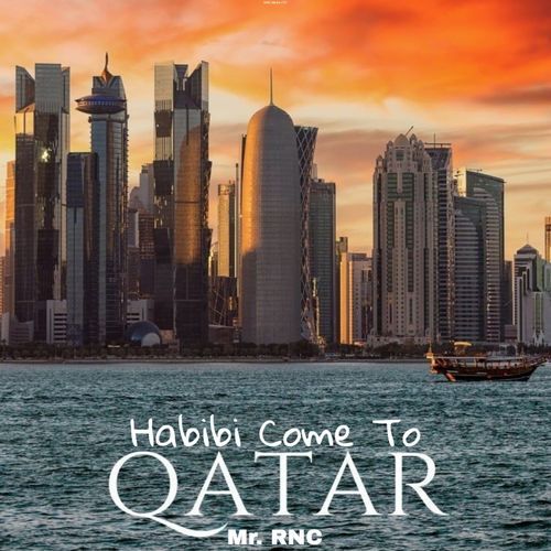 Habibi Come To Qatar