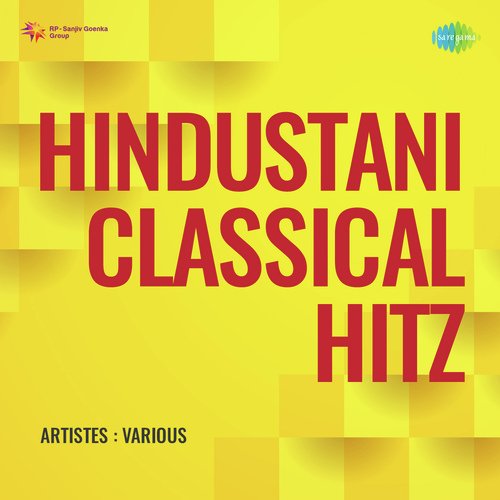 Hindustani Classical Hitz