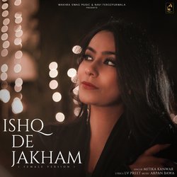 Ishq De Jakham (Female Version)-MS4JSAxJcXU