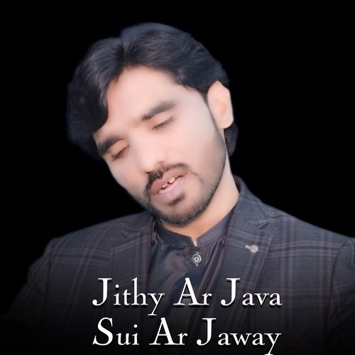 Jithy Ar Java Sui Ar Jaway