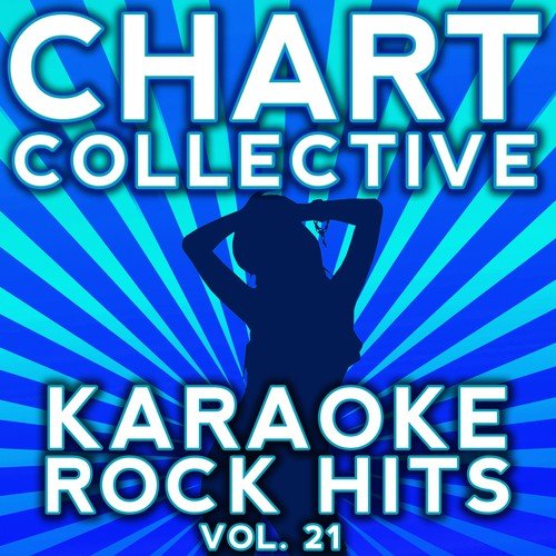 Karaoke Rock Hits, Vol. 21