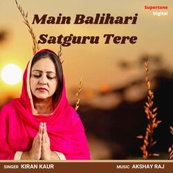 Main Balihari Satguru Tere-NF0ASCV,WAM