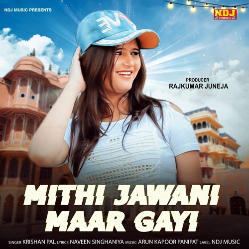 Mithi Jawani Maar Gayi