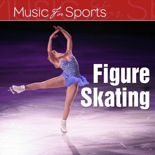 Music for Sports: Figure Skating