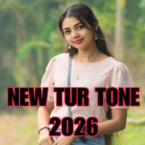 NEW TUR TONE 2026