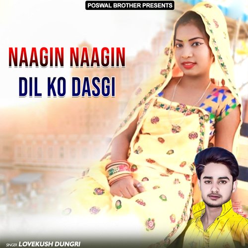 Naagin Naagin Dil Ko Dasgi