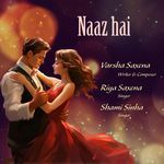 Naaz hai (Duet)