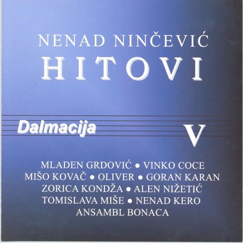 Neno Ninčević Hitovi Dalmacija