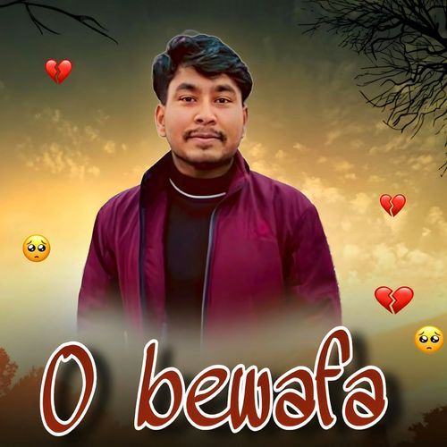 O Bewafa