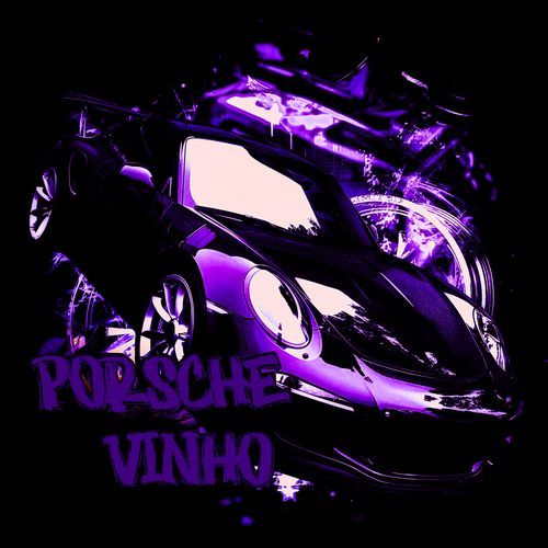 PORSCHE VINHO (Slowed)