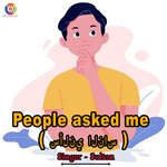 People Asked Me