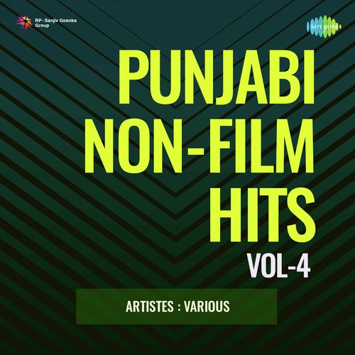Punjabi Non - Film Hits Vol - 4