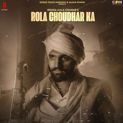 Rola Choudhar Ka-R0UBYRl9cgI