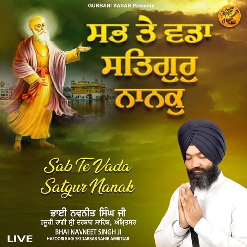 Sab Te Vada Satgur Nanak (Live)