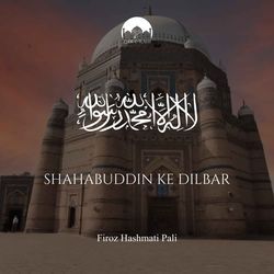 Shahabuddin Ke Dilbar