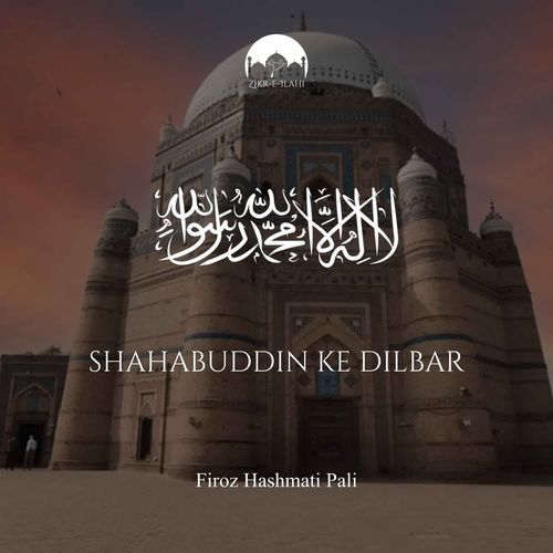 Shahabuddin Ke Dilbar