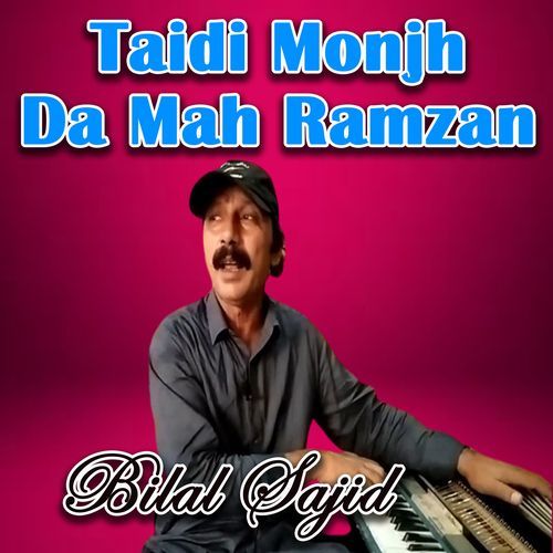 Taidi Monjh Da Mah Ramzan