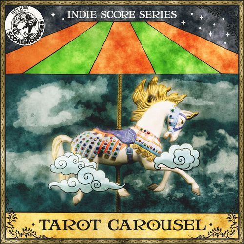 Tarot Carousel (Indie Score Series)