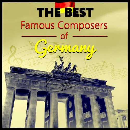 The Best Famous Composers of Germany - The Best Realxing Music in the Universe, Classical Chamber Music