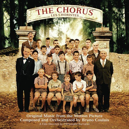 The Chorus (Les Choristes) (Original Music From The Motion Picture)