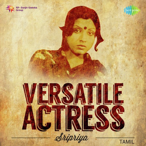 Versatile Actress - Sripriya