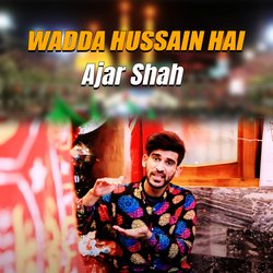 Wadda Hussain Hai-OSoldE1bAmE